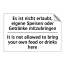 Es ist nicht erlaubt, eigene Speisen /.../ - It is not allowed to bring your /.../