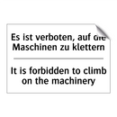 Es ist verboten, auf die Maschinen /.../ - It is forbidden to climb on the /.../