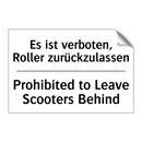Es ist verboten, Roller zurückzulassen/.../ - Prohibited to Leave Scooters Behind/.../