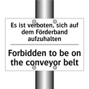 Es ist verboten, sich auf dem /.../ - Forbidden to be on the conveyor /.../