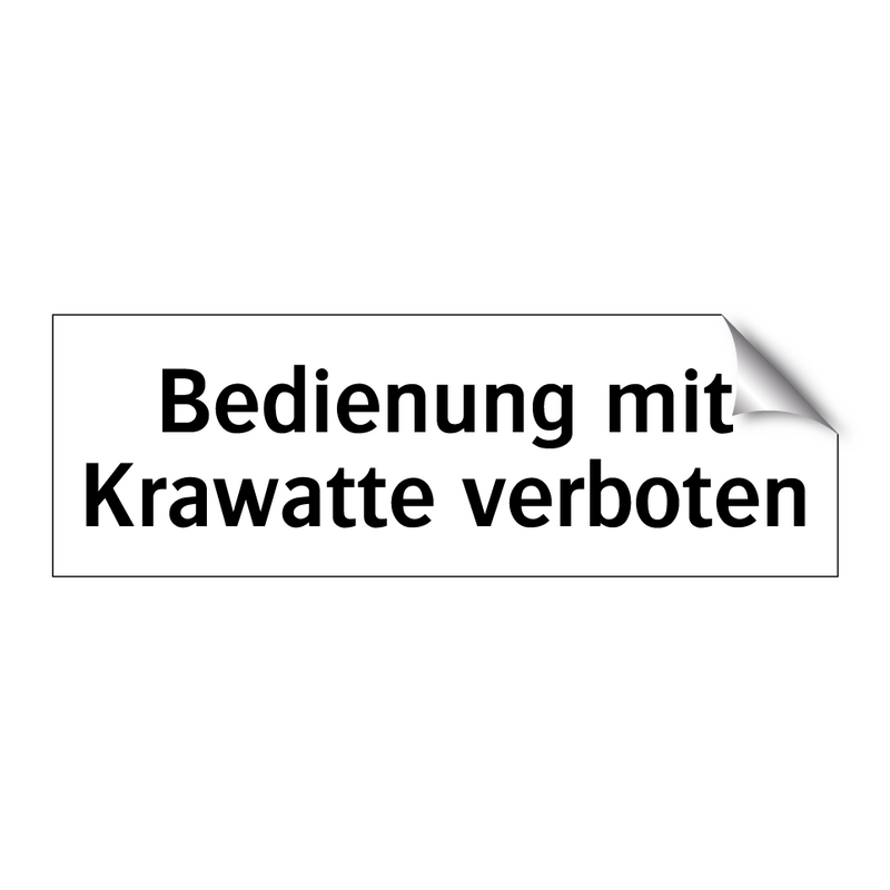 Bedienung mit Krawatte verboten