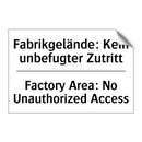 Fabrikgelände: Kein unbefugter /.../ - Factory Area: No Unauthorized /.../