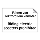 Fahren von Elektrorollern verboten/.../ - Riding electric scooters prohibited/.../