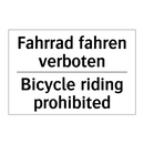 Fahrrad fahren verboten - Bicycle riding prohibited