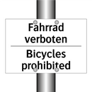 Fahrrad verboten - Bicycles prohibited