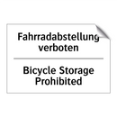 Fahrradabstellung verboten - Bicycle Storage Prohibited