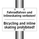 Fahrradfahren und Inlineskating /.../ - Bicycling and inline skating prohibited!/.../