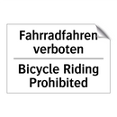 Fahrradfahren verboten - Bicycle Riding Prohibited