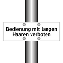 Bedienung mit langen Haaren verboten