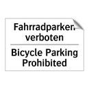 Fahrradparken verboten - Bicycle Parking Prohibited