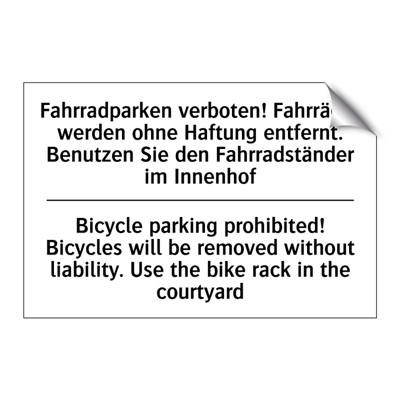 Fahrradparken verboten! Fahrräder /.../ - Bicycle parking prohibited! Bicycles /.../