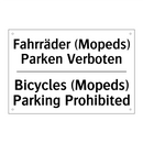 Fahrräder (Mopeds) Parken Verboten/.../ - Bicycles (Mopeds) Parking Prohibited/.../