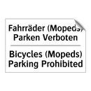 Fahrräder (Mopeds) Parken Verboten/.../ - Bicycles (Mopeds) Parking Prohibited/.../