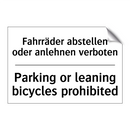 Fahrräder abstellen oder anlehnen /.../ - Parking or leaning bicycles prohibited/.../