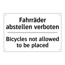 Fahrräder abstellen verboten - Bicycles not allowed to be placed/.../