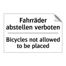 Fahrräder abstellen verboten - Bicycles not allowed to be placed/.../