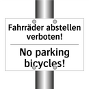 Fahrräder abstellen verboten! - No parking bicycles!