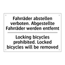 Fahrräder abstellen verboten. /.../ - Locking bicycles prohibited. Locked /.../