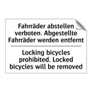 Fahrräder abstellen verboten. /.../ - Locking bicycles prohibited. Locked /.../
