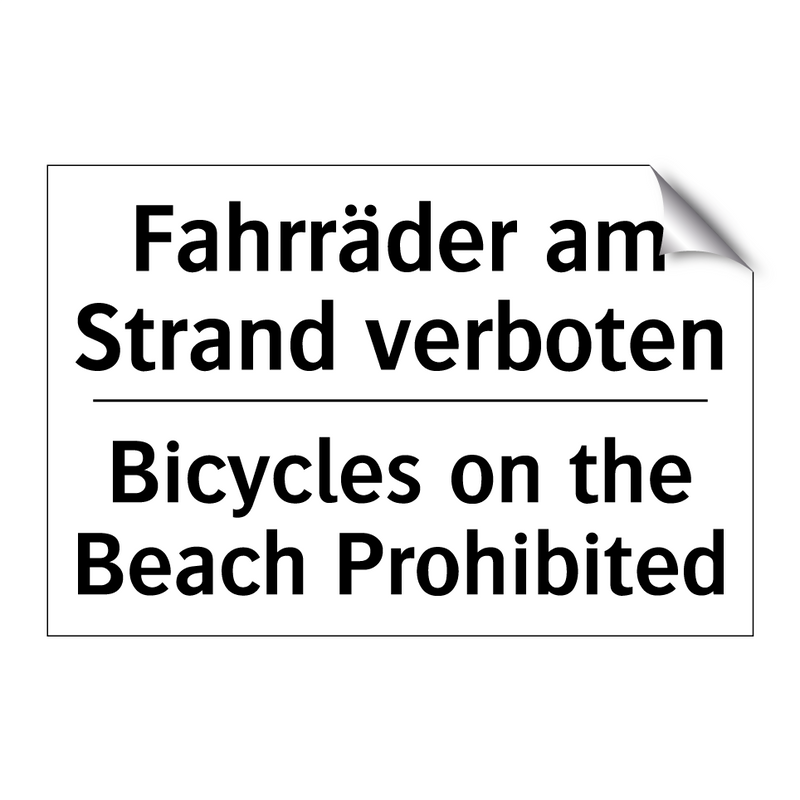 Fahrräder am Strand verboten - Bicycles on the Beach Prohibited/.../