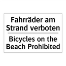 Fahrräder am Strand verboten - Bicycles on the Beach Prohibited/.../
