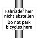 Fahrräder hier nicht abstellen - Do not park bicycles here