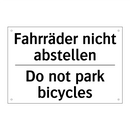 Fahrräder nicht abstellen - Do not park bicycles