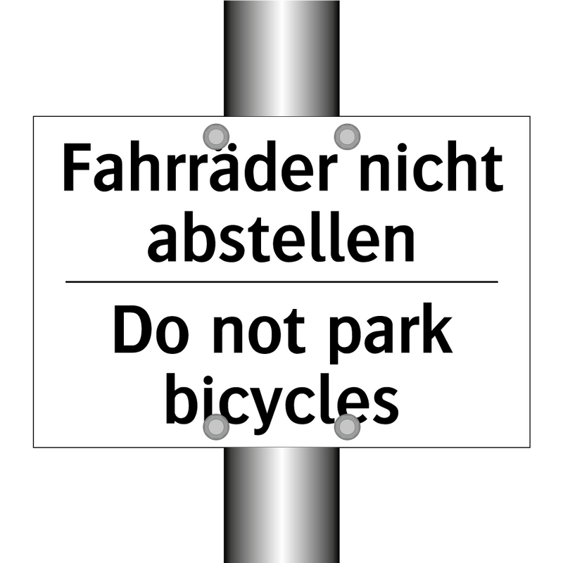 Fahrräder nicht abstellen - Do not park bicycles