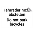 Fahrräder nicht abstellen - Do not park bicycles