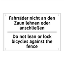 Fahrräder nicht an den Zaun lehnen /.../ - Do not lean or lock bicycles against /.../
