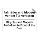 Fahrräder und Mopeds vor der Tür /.../ - Bicycles and Mopeds Forbidden /.../