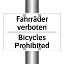 Fahrräder verboten - Bicycles Prohibited