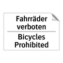 Fahrräder verboten - Bicycles Prohibited