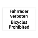 Fahrräder verboten - Bicycles Prohibited
