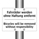 Fahrräder werden ohne Haftung /.../ - Bicycles will be removed without /.../