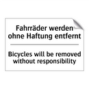 Fahrräder werden ohne Haftung /.../ - Bicycles will be removed without /.../