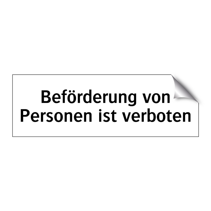Beförderung von Personen ist verboten