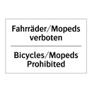 Fahrräder/Mopeds verboten - Bicycles/Mopeds Prohibited