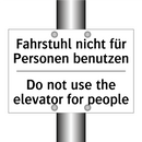 Fahrstuhl nicht für Personen benutzen/.../ - Do not use the elevator for people/.../