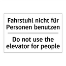 Fahrstuhl nicht für Personen benutzen/.../ - Do not use the elevator for people/.../