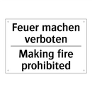 Feuer machen verboten - Making fire prohibited