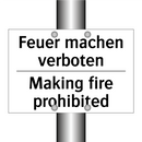 Feuer machen verboten - Making fire prohibited