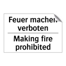 Feuer machen verboten - Making fire prohibited