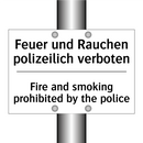 Feuer und Rauchen polizeilich /.../ - Fire and smoking prohibited by /.../