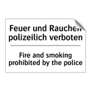 Feuer und Rauchen polizeilich /.../ - Fire and smoking prohibited by /.../