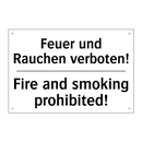 Feuer und Rauchen verboten! - Fire and smoking prohibited!