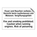 Feuer und Rauchen verboten. Vorsicht /.../ - Fire and smoking prohibited. Caution /.../