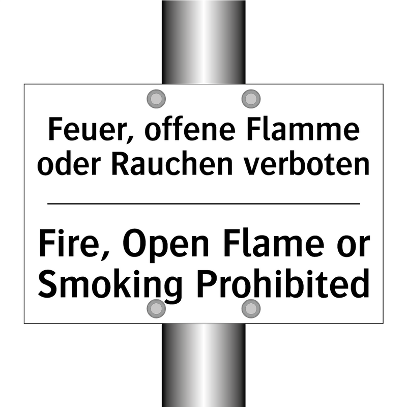 Feuer, offene Flamme oder Rauchen /.../ - Fire, Open Flame or Smoking Prohibited/.../