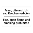 Feuer, offenes Licht and Rauchen /.../ - Fire, open flame and smoking prohibited/.../