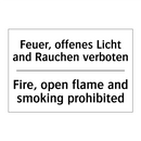 Feuer, offenes Licht and Rauchen /.../ - Fire, open flame and smoking prohibited/.../